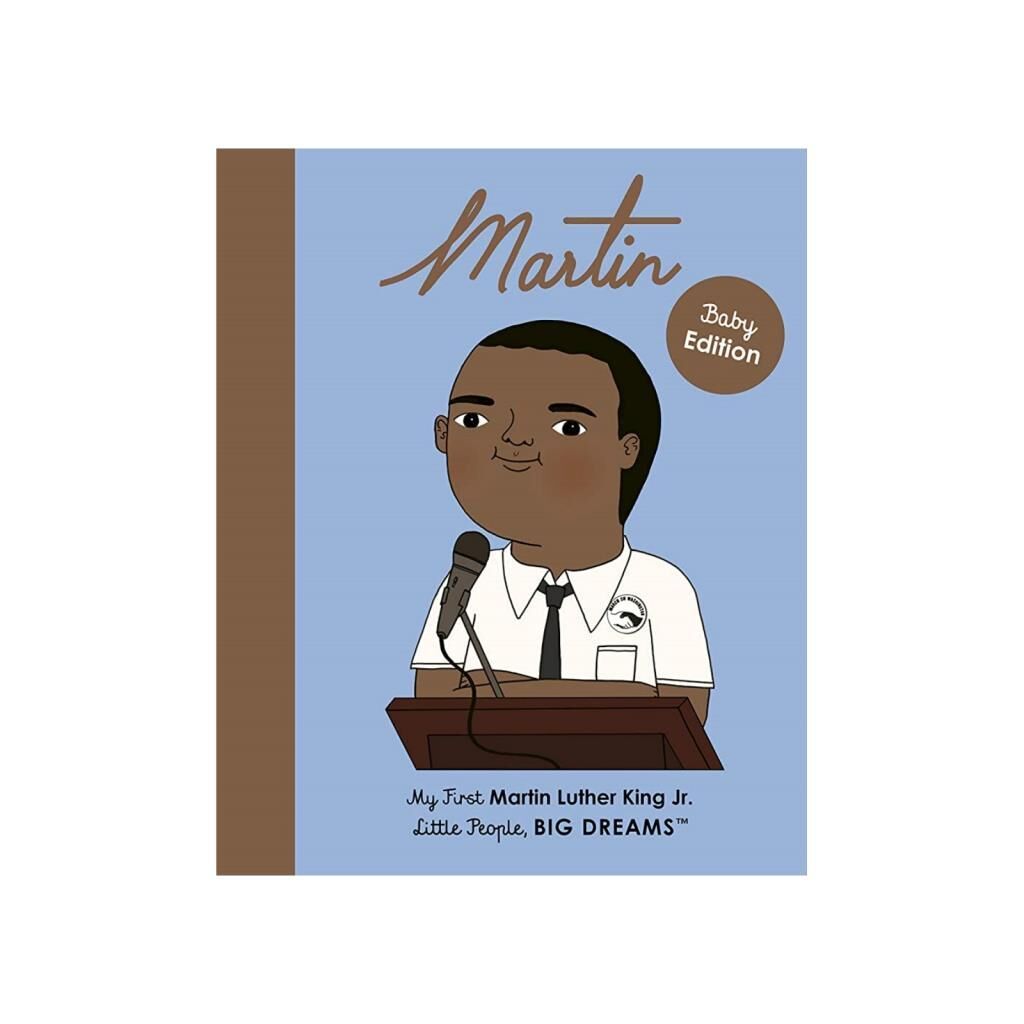 Martin Luther King Jr.: My First Martin Luther King Jr.