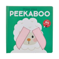 Peekaboo with Felt Flaps: Sheep Plays Peekaboo