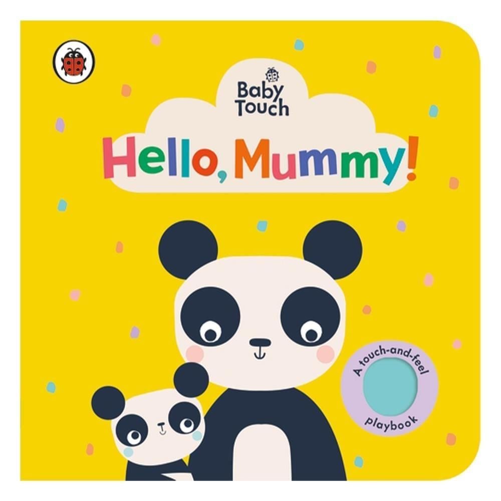 Baby Touch: Hello, Mummy!